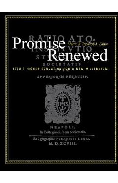 Coperta cărții 'Promise Renewed: Jesuit Higher Education for a New Millennium - Martin R. Tripole'