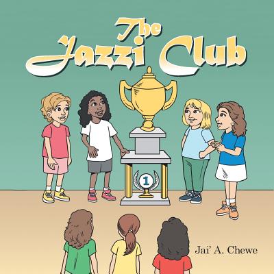 The Jazzi Club - Jai' A. Chewe