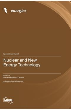 Coperta cărții 'Nuclear and New Energy Technology - Roman Vadimovich Davydov'
