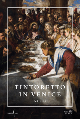 Tintoretto in Venice - Jacopo Tintoretto