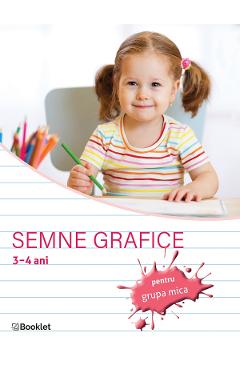Poza produsului Semne grafice pentru grupa mica 3-4 ani - Caiet de lucru