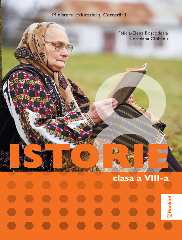 Istorie - Clasa 8 - Manual - Felicia-Elena Boscodeala, Loredana Ciobanu