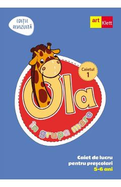 Coperta cărții 'Ola în grupa mare 5-6 ani. Caiet de lucru pentru preșcolari. Caietul 1'