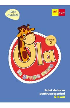 Poza produsului Ola in grupa mare 5-6 ani. Caiet de lucru pentru prescolari. Caietul 2
