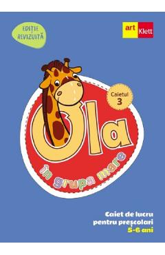 Coperta cărții 'Ola în grupa mare 5-6 ani. Caiet de lucru pentru preșcolari. Caietul 3'