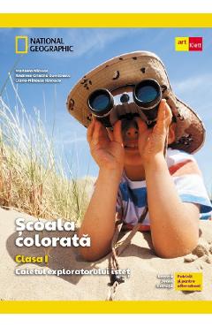 Coperta cărții Scoala colorata - Clasa 1 - Caietul exploratorului istet - Marilena Nicolae, Andreea-Cristina Dumitrescu, Liana-Mihaela Ilincescu