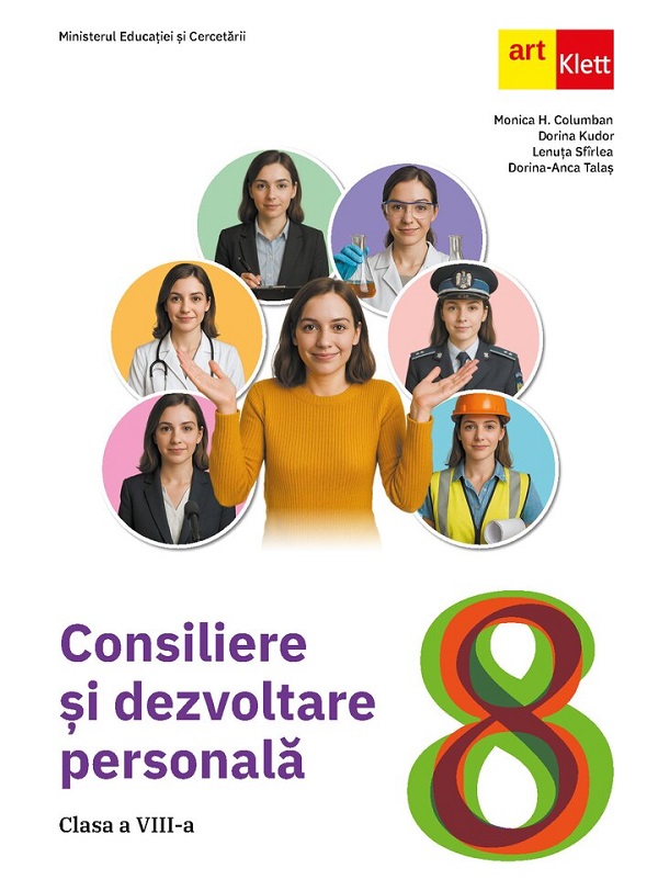 Consiliere si Dezvoltare Personala - Clasa 8 - Manual - Monica Columban, Dorina Kudor, Lenuta Sfirlea, Dorina-Anca Talas