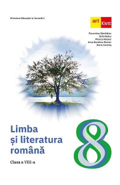 Poza produsului Limba si literatura romana - Clasa 8 - Manual - Florentina Samihaian, Sofia Dobra, Monica Halaszi, Anca Davidoiu-Roman, Horia Corches