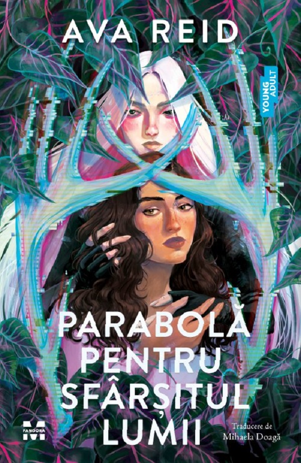 Parabola pentru sfarsitul lumii - Ava Reid