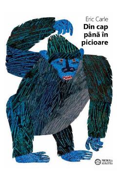 Poza produsului Din cap pana in picioare. From Head to Toe - Eric Carle