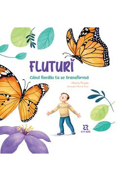 Fluturi. Cand familia ta se transforma - Marta Prada