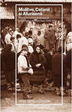 Coperta cărții 'Molitve, Cetanii și Afurisenii - Valer Simion Cosma'