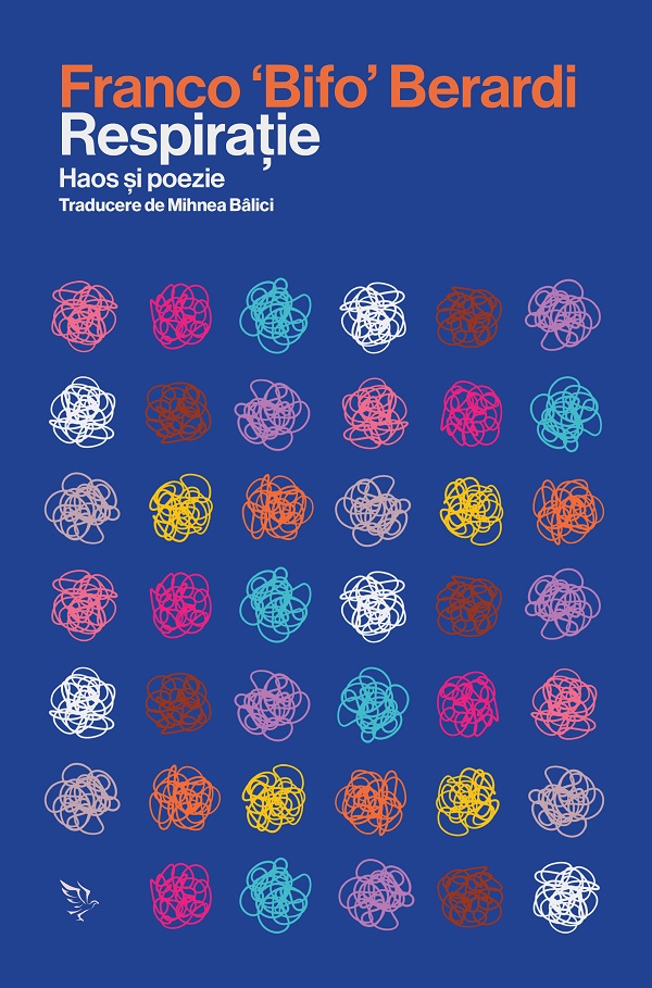 Respiratie. Haos si poezie - Franci Bifo Berardi