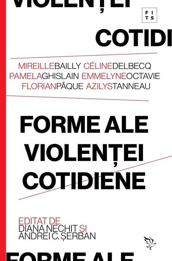 Forme ale violentei cotidiene - Celine Delbecq, Azilys Tanneau, Mireille Bailly, Pamela Ghislain, Emmelyne Octavie, Florian Paque