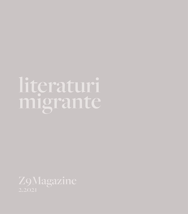 Z9Magazine Nr.2 din 2021: Literaturi migrante