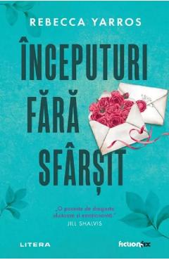 Poza produsului Inceputuri fara sfarsit - Rebecca Yarros