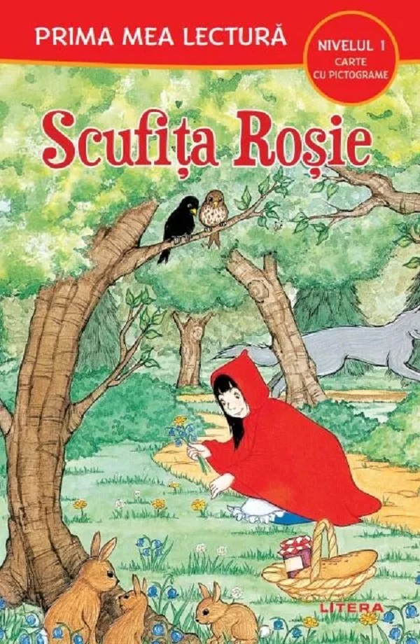 Scufita rosie. Prima mea lectura