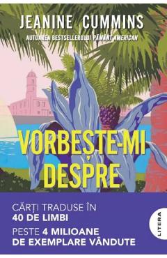 Coperta cărții 'Vorbește-mi despre acasă - Jeanine Cummins'