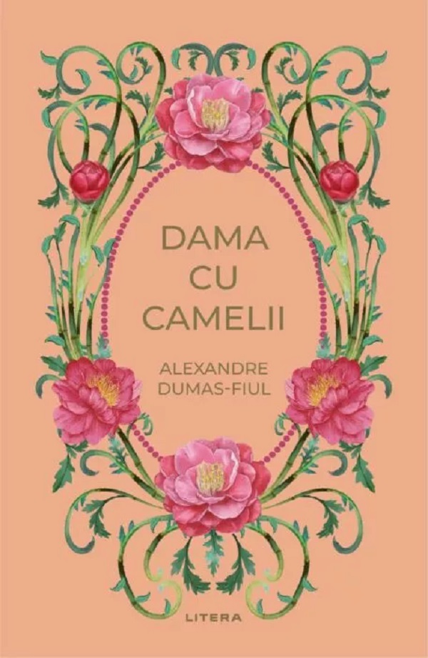 Dama cu camelii - Alexandre Dumas Fiul