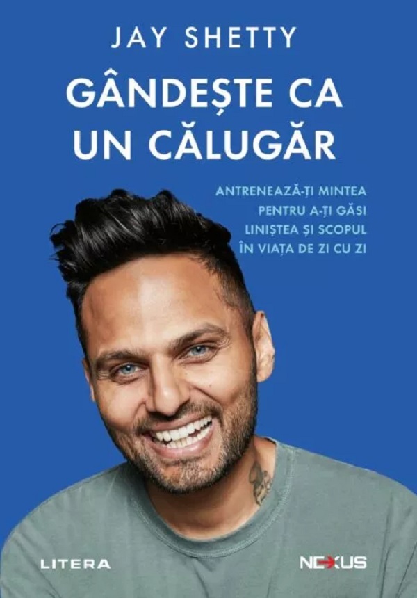 Gandeste ca un calugar - Jay Shetty