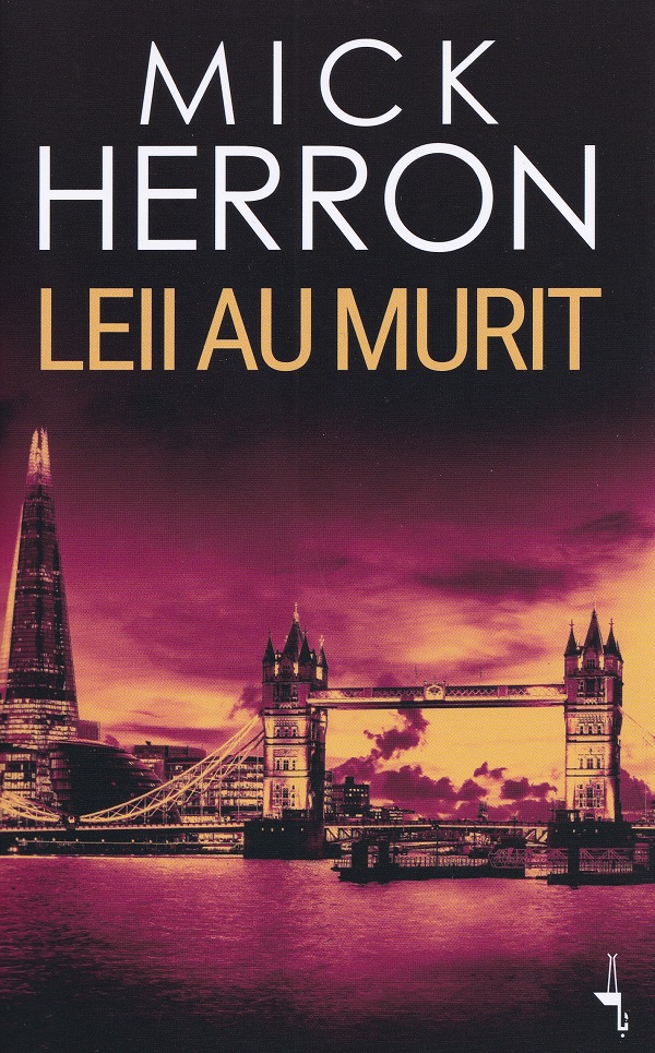 Leii au murit - Mick Herron