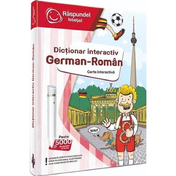 Carte interactiva. Raspundel Istetel: Dictionar interactiv german-roman