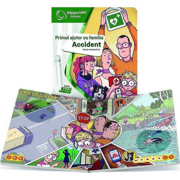 Carte interactiva. Raspundel Istetel: Primul ajutor cu familia Accident