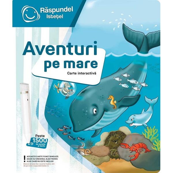 Carte interactiva. Raspundel Istetel: Aventuri pe mare