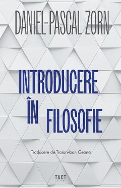 Poza produsului Introducere in filosofie - Daniel-Pascal Zorn