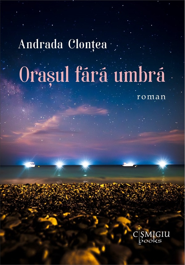 Orasul fara umbra - Andrada Clontea