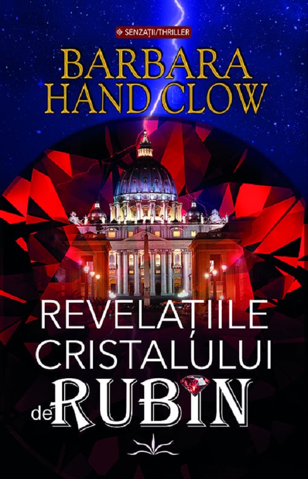 Revelatiile cristalului de rubin - Barbara Hand Clow