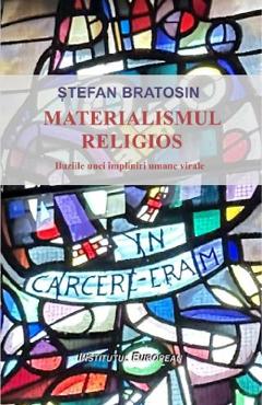 Poza produsului Materialismul religios - Stefan Bratosin