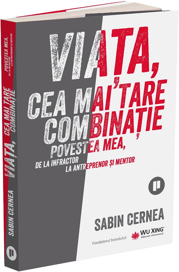 Viata, cea mai tare combinatie - Sabin Cernea
