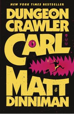 Coperta cărții 'Dungeon Crawler Carl - Matt Dinniman'