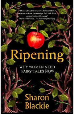 Ripening - Sharon Blackie