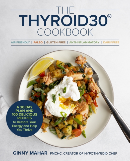 Coperta cărții 'THYROID30® Cookbook - Ginny Mahar'