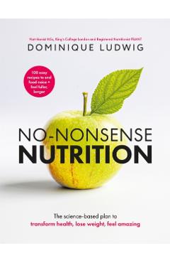 Poza produsului No-Nonsense Nutrition - Dominique Ludwig