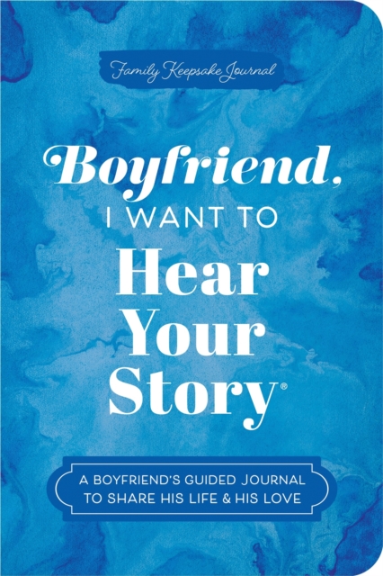 Coperta cărții 'Boyfriend, I Want to Hear Your Story - Jeffrey Mason'