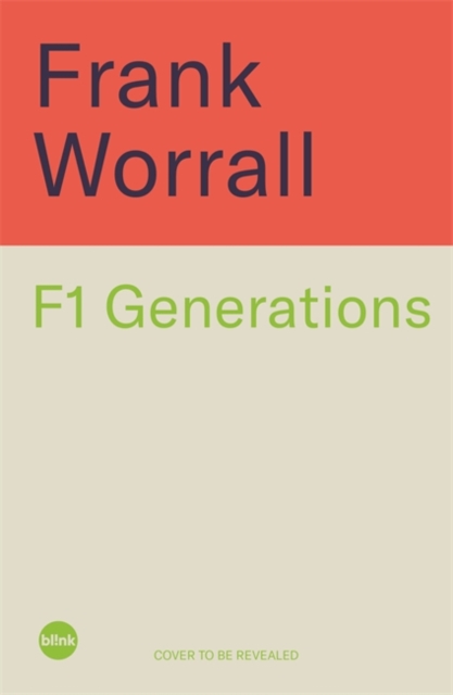 F1 Generations - Frank Worrall