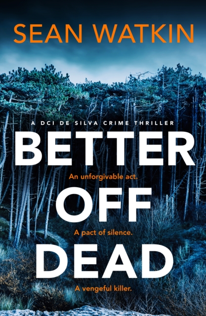Better Off Dead - Sean Watkin