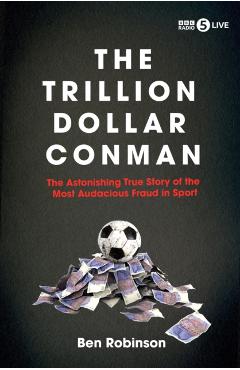 Trillion Dollar Conman