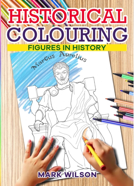 Historical Colouring - Mark Wilson