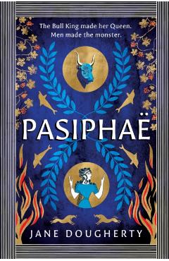 Coperta cărții 'Pasiphae - Jane Dougherty'