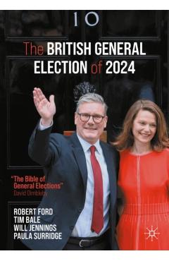 Coperta cărții 'British General Election of 2024 - Robert|bale Ford'