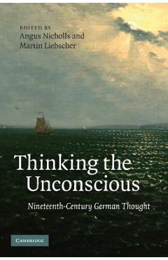 Coperta cărții 'Thinking the Unconscious - Angus Nicholls'