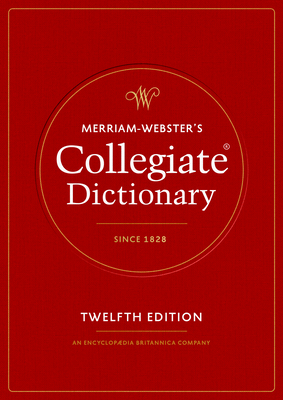 Merriam-Webster's Collegiate Dictionary - 