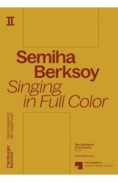 Poza produsului Semiha Berksoy: Singing in Full Color - Semiha Berksoy
