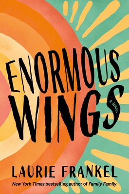 Coperta cărții 'Enormous Wings - Laurie Frankel'