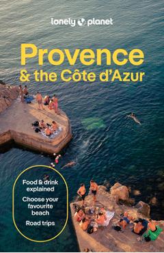 Coperta cărții 'Lonely Planet Provence & the Cote d'Azur - Chrissie Mcclatchie'