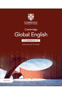 Coperta cărții 'Cambridge Global English Coursebook 10 with Digital Access (2 Years) [With Access Code] - Katia Carter'